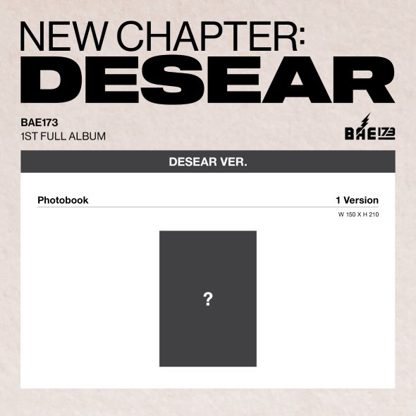  BAE173 (비에이이일칠삼) - 정규 1집 [NEW CHAPTER : DESEAR] (DESEAR ver.)